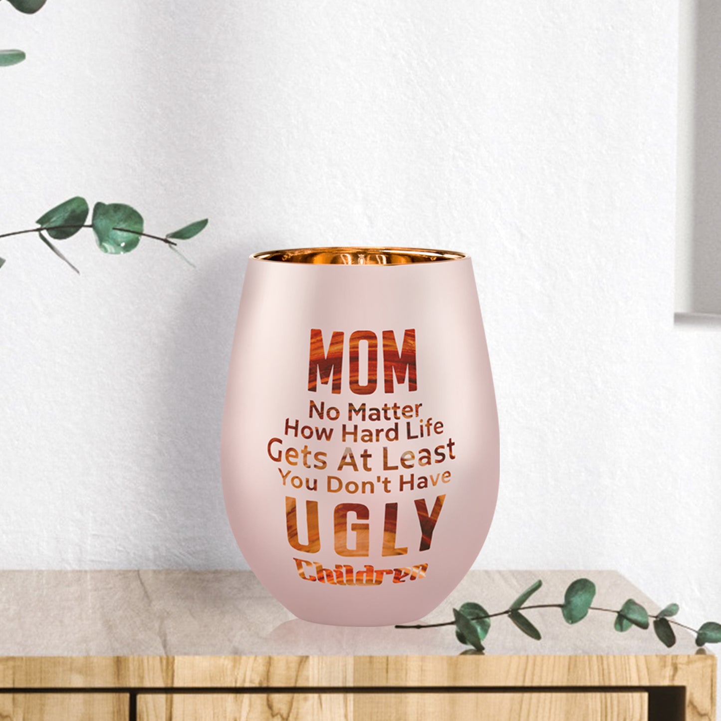 Mom Gifts From Daughters Sons - Mom Wine Glass -Mothers Day Birthday Christmas Gifts for Mom - At Least You Don’t Have Ugly Children